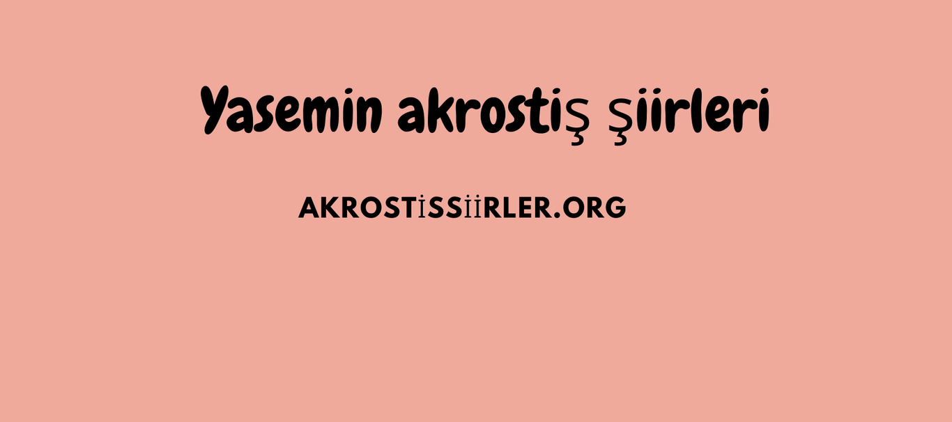 yasemin akrostiş