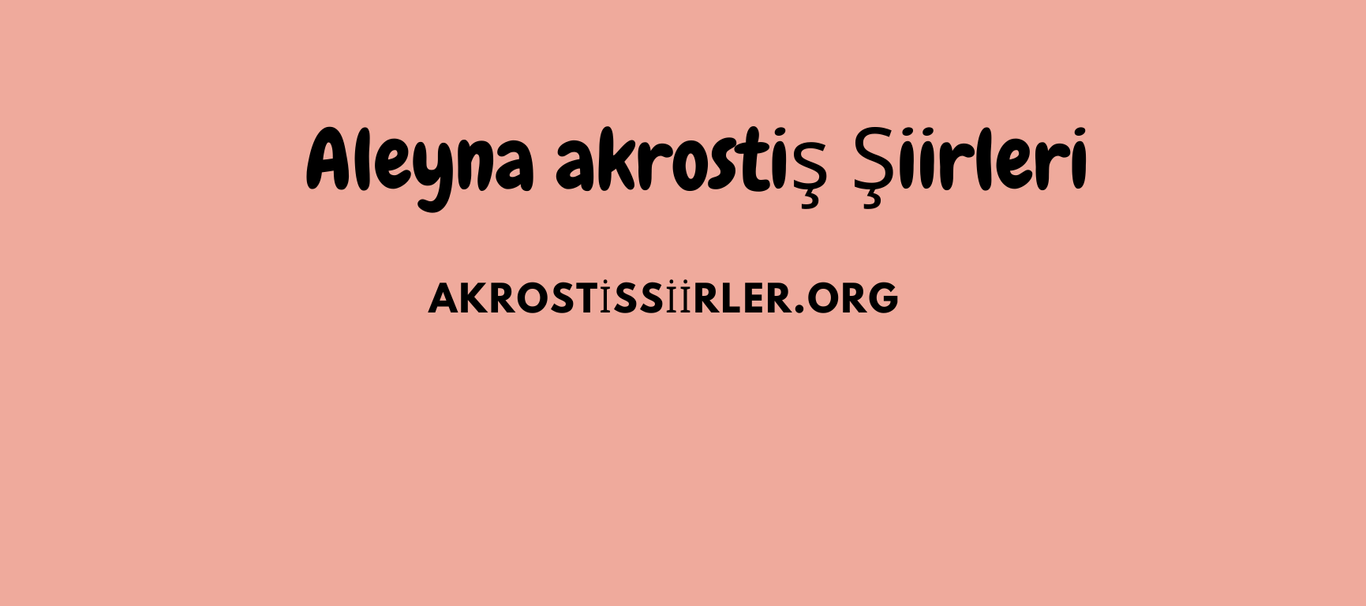 aleyna akrostiş