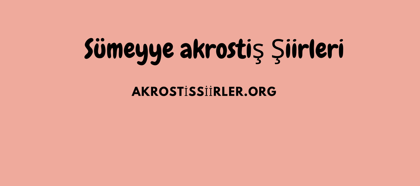 sümeyye akrostiş