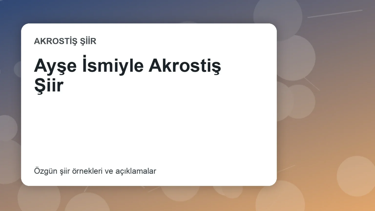 Ayşe İsmiyle Akrostiş Şiir