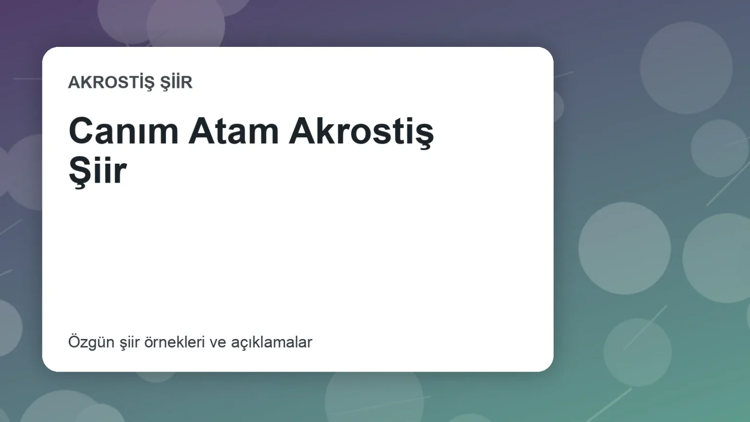 Canım Atam Akrostiş Şiir