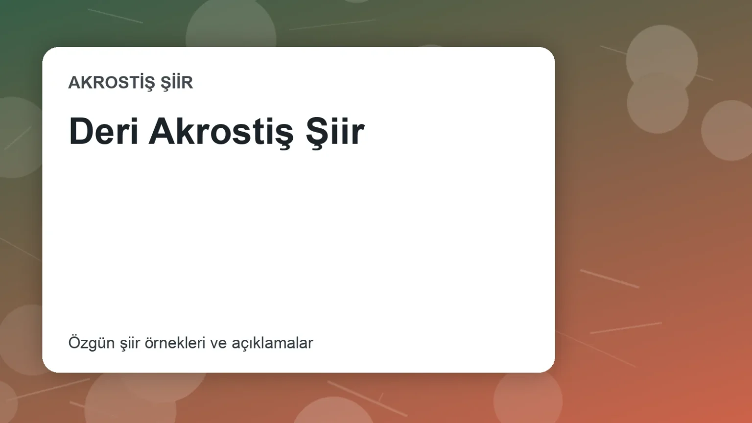 Deri Akrostiş Şiir