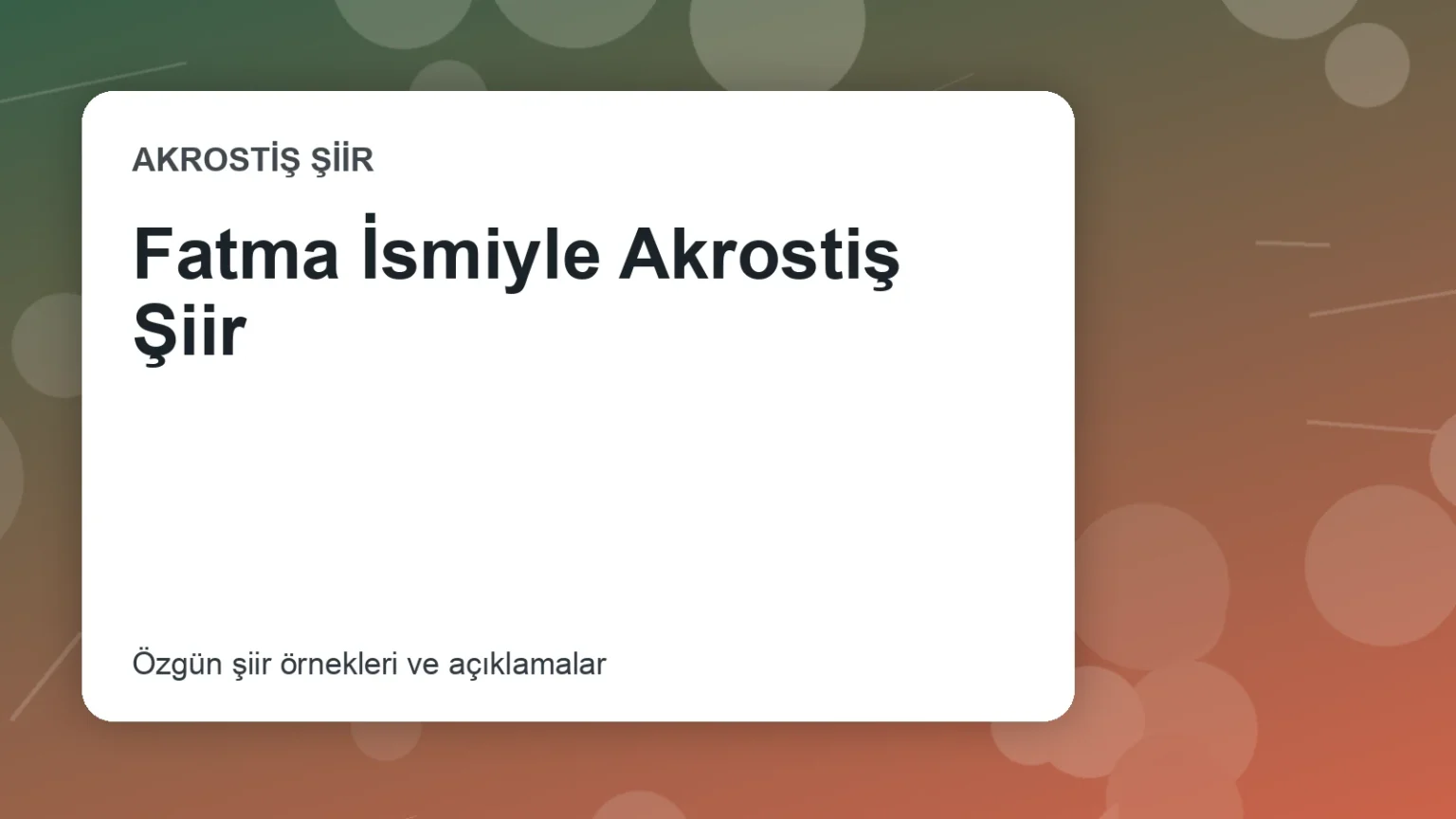 Fatma İsmiyle Akrostiş Şiir