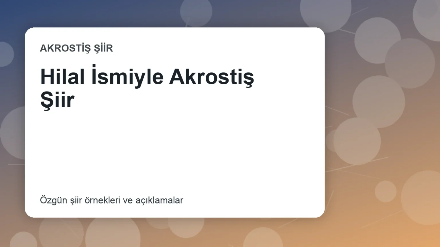 Hilal İsmiyle Akrostiş Şiir