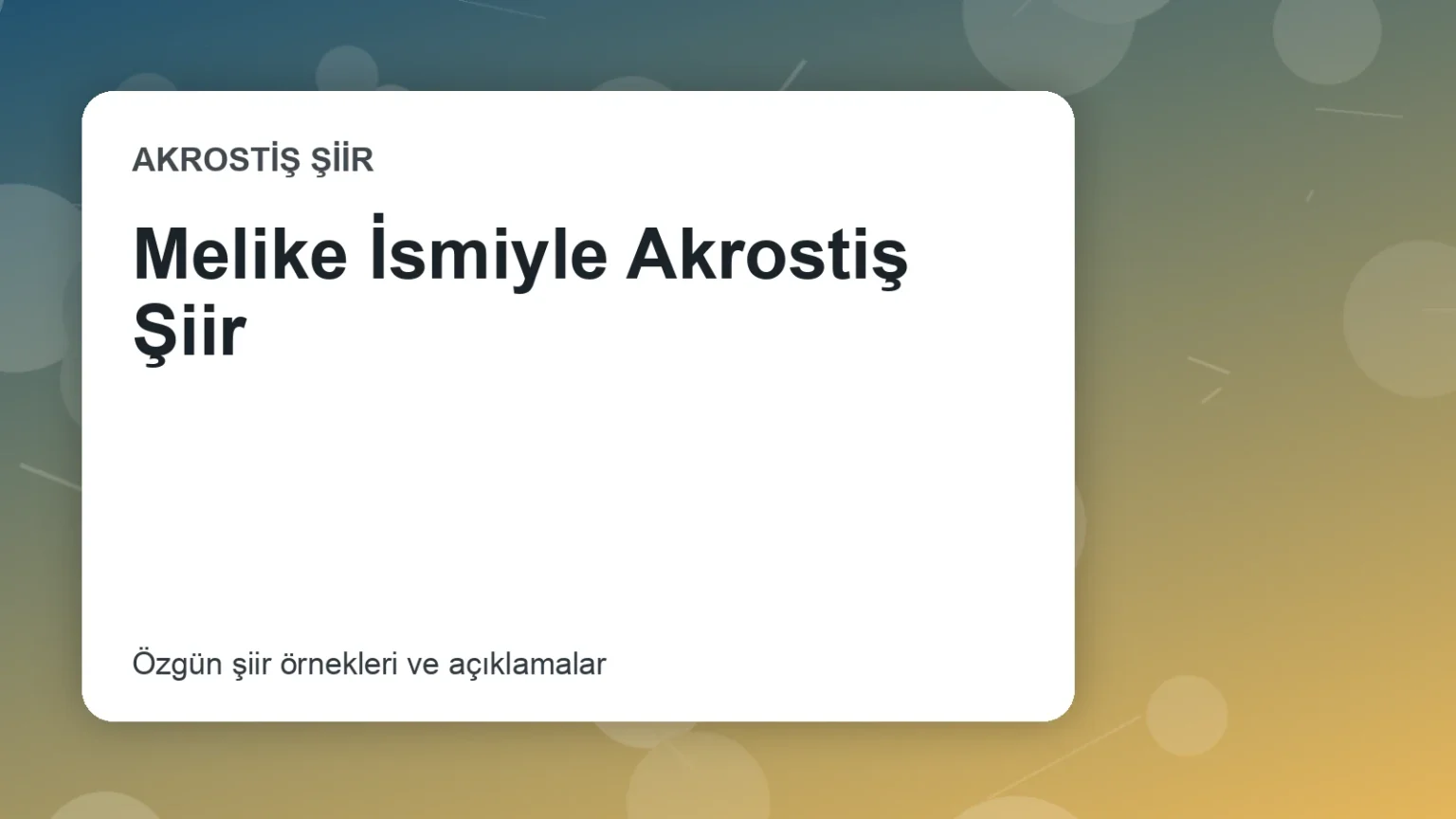 Melike İsmiyle Akrostiş Şiir
