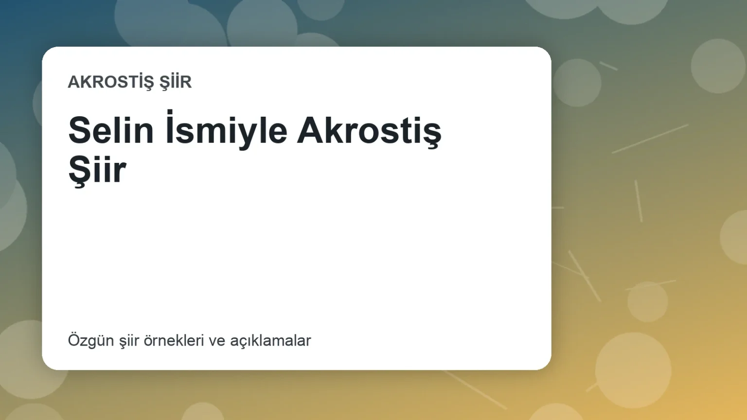 Selin İsmiyle Akrostiş Şiir