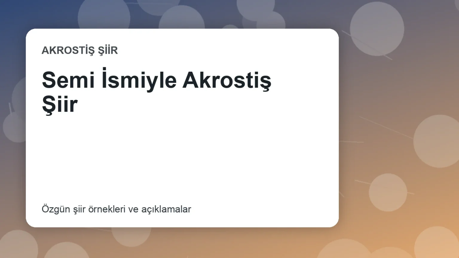 Semi İsmiyle Akrostiş Şiir