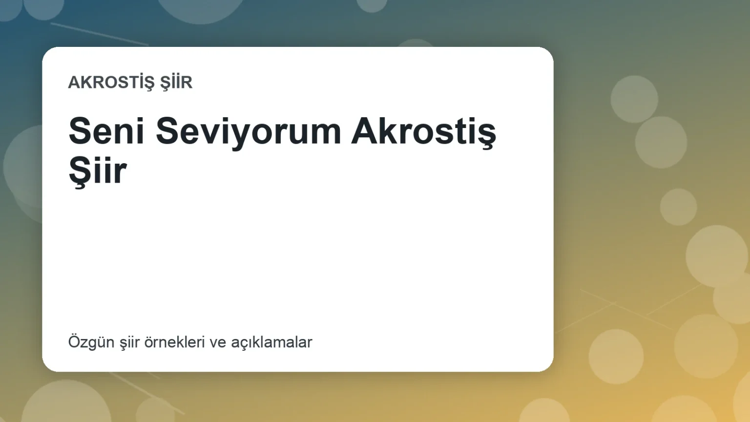 Seni Seviyorum Akrostiş Şiir