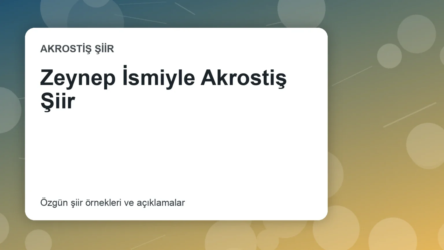 Zeynep İsmiyle Akrostiş Şiir